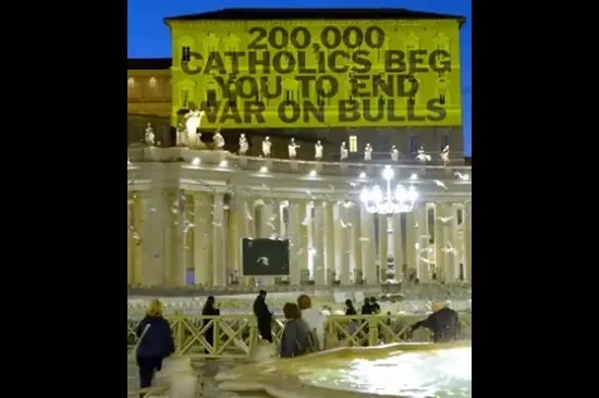 Vatican Protest: Animals & Bull Runs – “The Runs Are Sin”